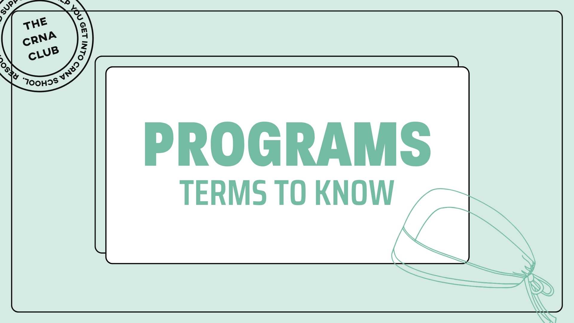 Terms to Know lesson in The CRNA Club Learning Library